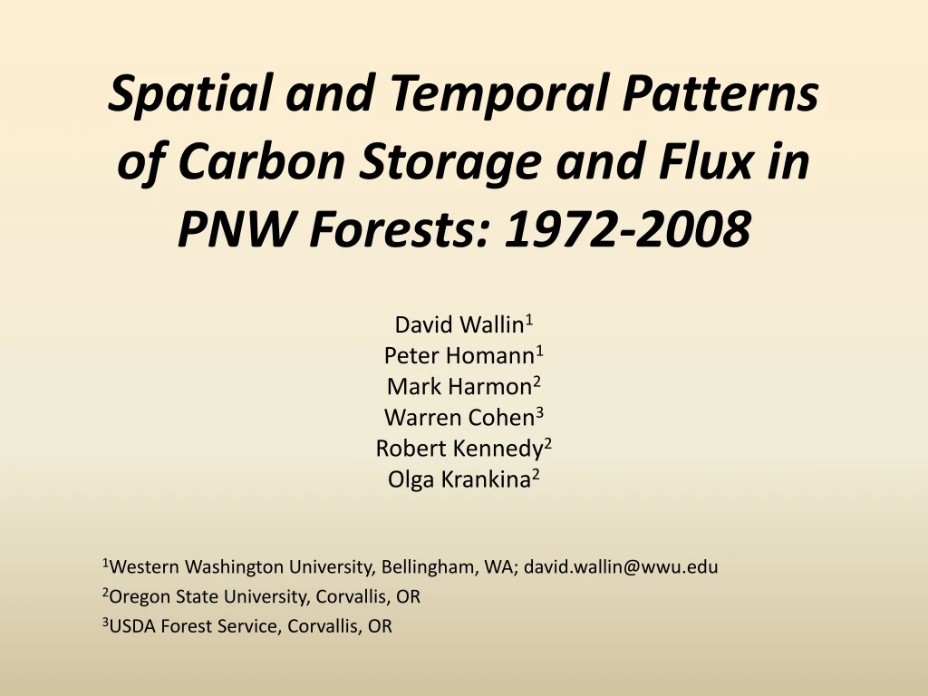 s patial and temporal patterns of carbon storage and flux in pnw forests 1972 2008