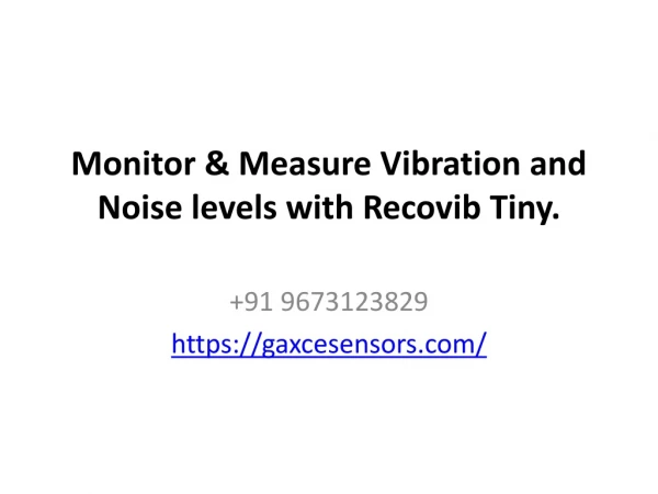 Monitor & Measure Vibration and Noise levels with Recovib Tiny