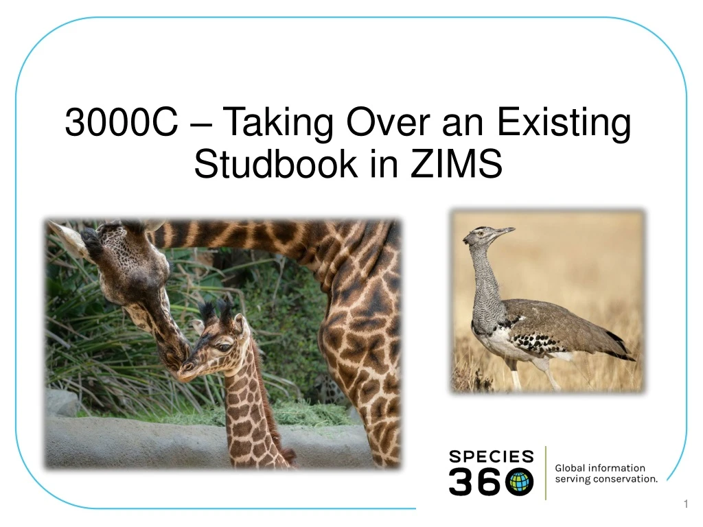 3000c taking over an existing studbook in zims