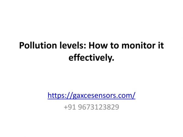 Pollution levels: How to monitor it effectively