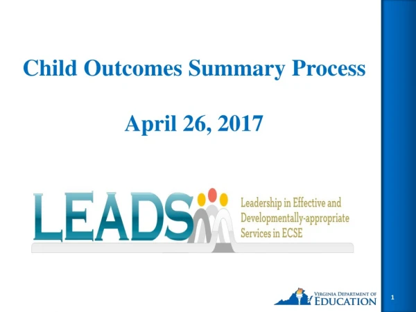Child Outcomes Summary Process April 26, 2017