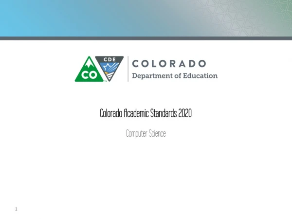 Colorado Academic Standards 2020 Computer Science