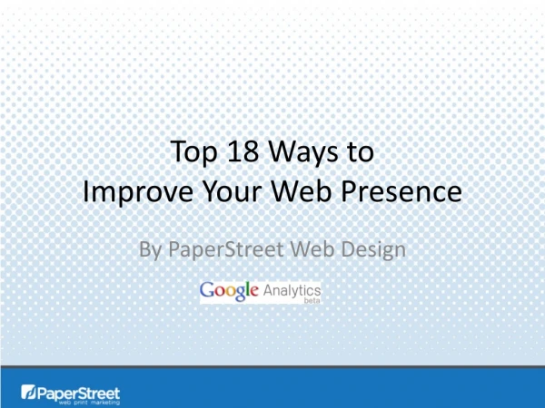 Top 18 Ways to Improve Your Web Presence