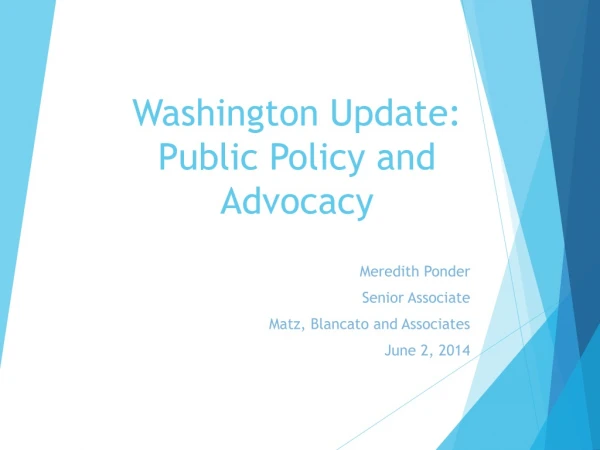 Washington Update: Public Policy and Advocacy