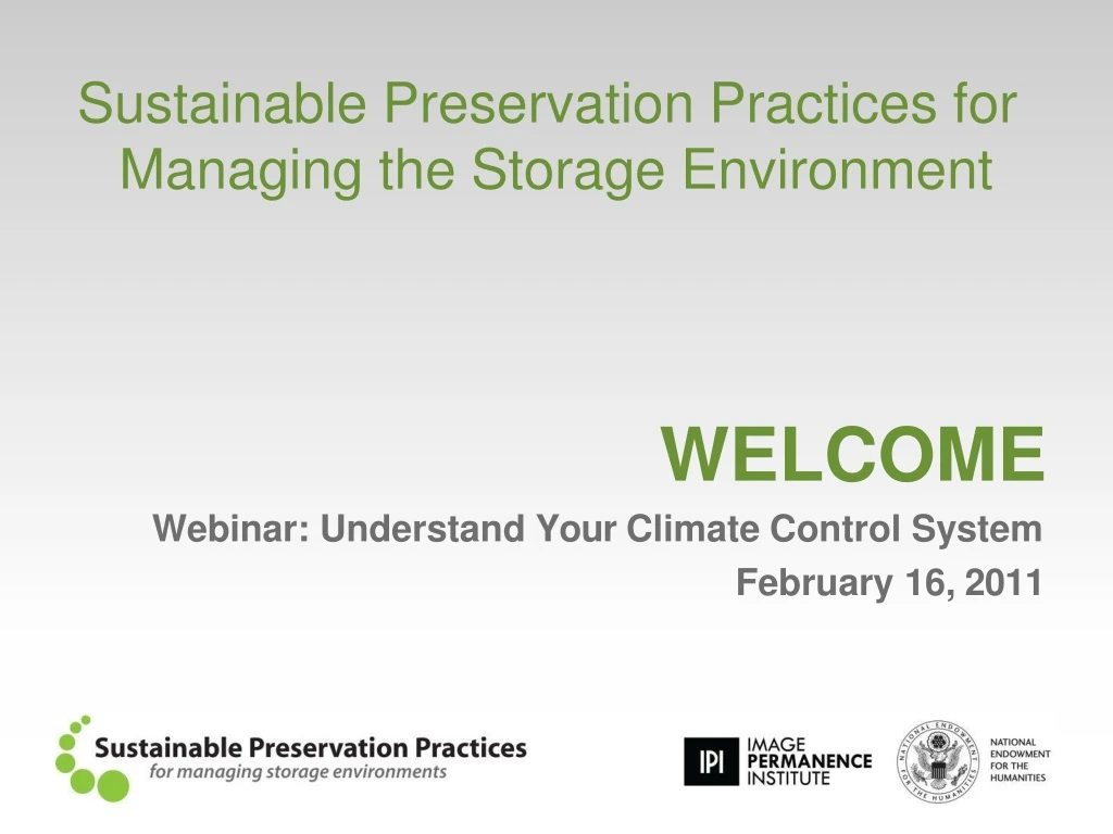 sustainable preservation practices for managing the storage environment