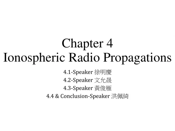 Chapter 4 Ionospheric Radio Propagations