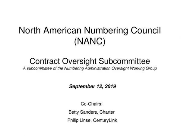 September 12, 2019 Co-Chairs: Betty Sanders, Charter Philip Linse, CenturyLink