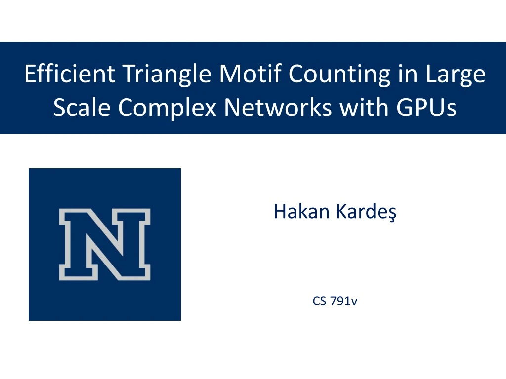 efficient triangle motif counting in large scale complex networks with gpus