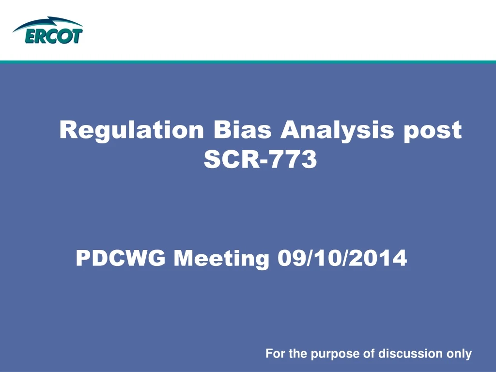 regulation bias analysis post scr 773