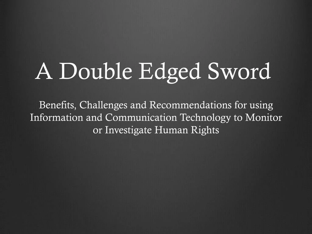a double edged sword