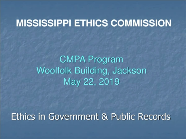 Ethics in Government &amp; Public Records