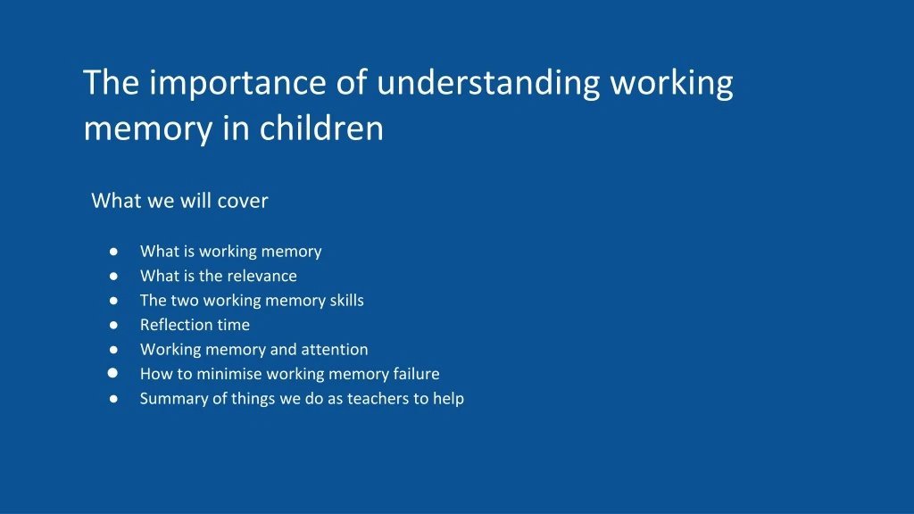the importance of understanding working memory