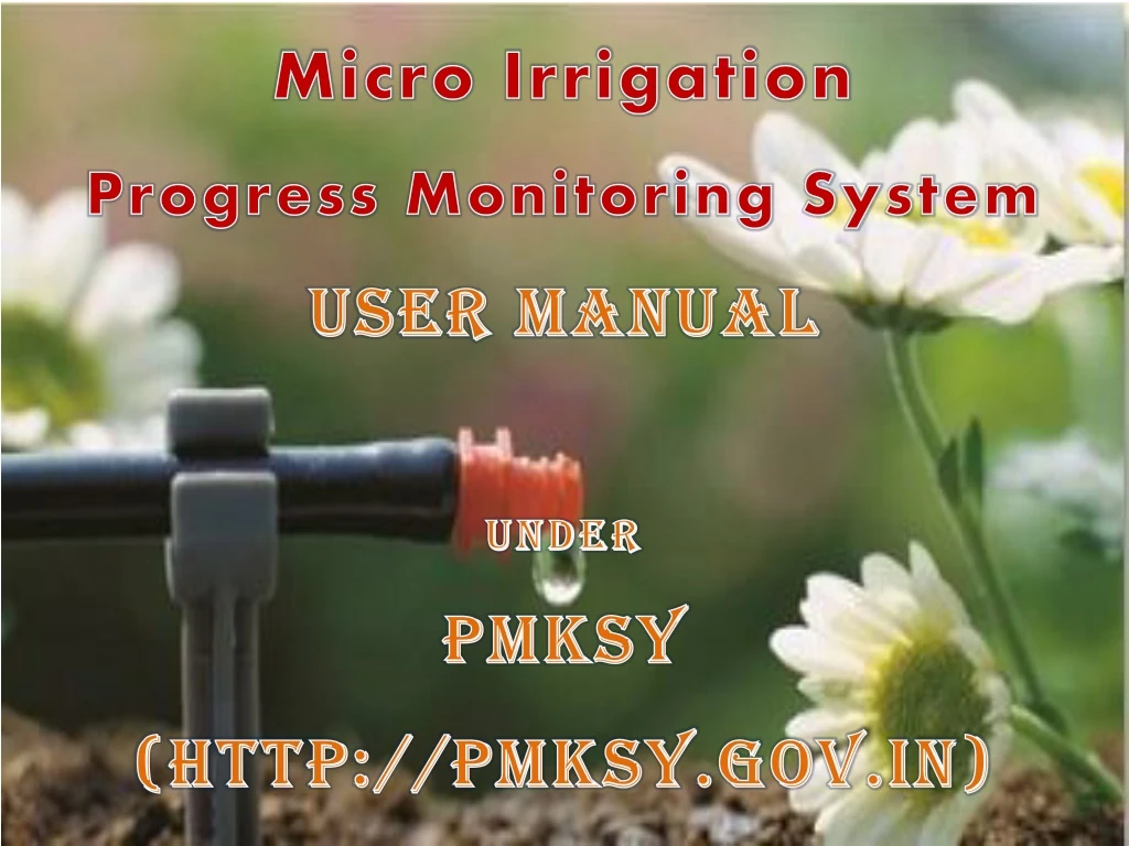 micro irrigation progress monitoring system user