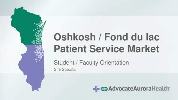 Oshkosh / Fond du lac Patient Service Market