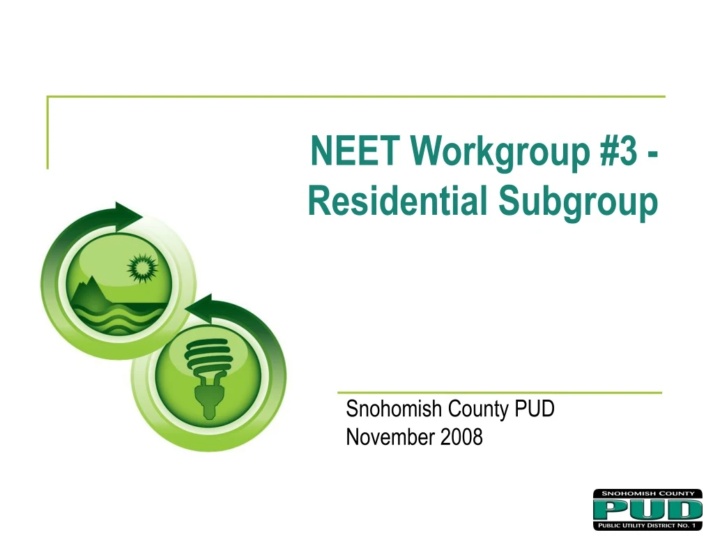 neet workgroup 3 residential subgroup