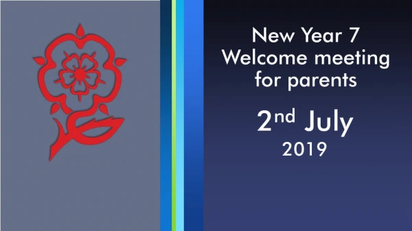 New Year 7 Welcome meeting for parents