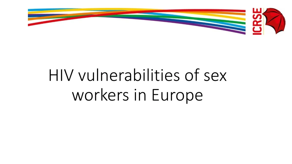 hiv vulnerabilities of sex workers in europe