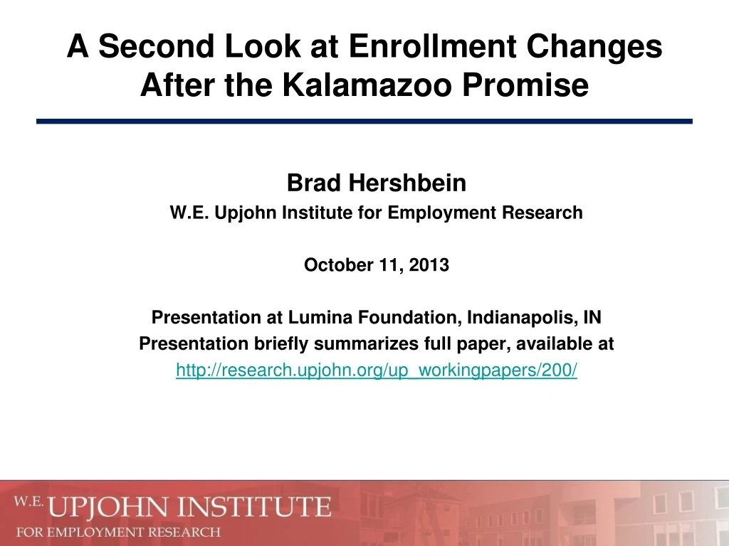a second look at enrollment changes after the kalamazoo promise