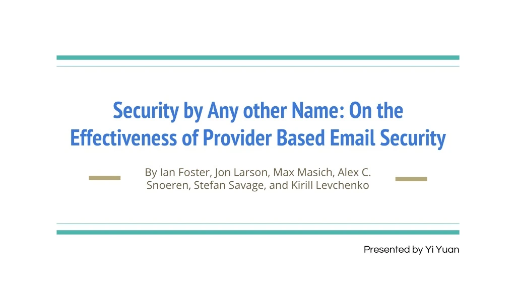 security by any other name on the effectiveness of provider based email security