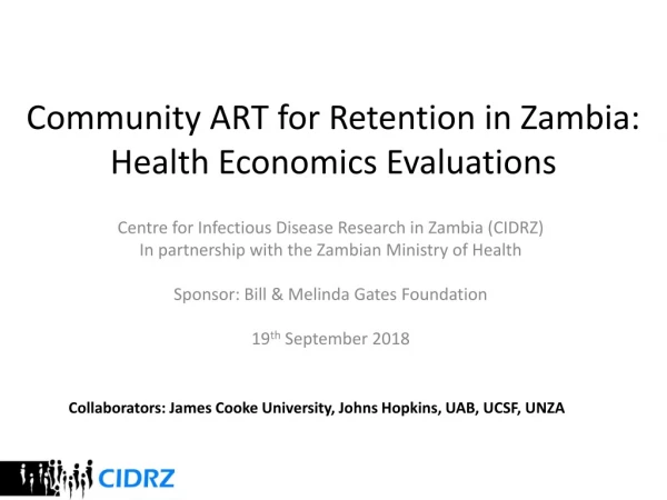 Community ART for Retention in Zambia: Health Economics Evaluations