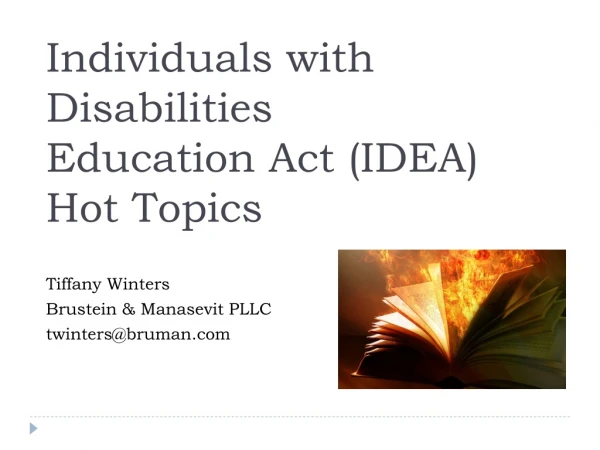 Individuals with Disabilities Education Act (IDEA) Hot Topics