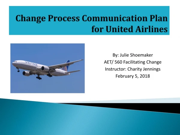 Change Process Communication Plan for United Airlines