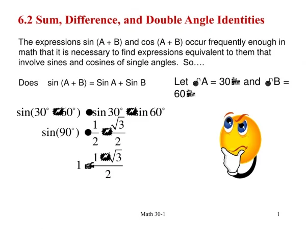 6.2 Sum, Difference, and Double Angle Identities