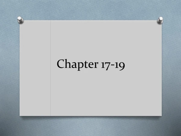 Chapter 17-19