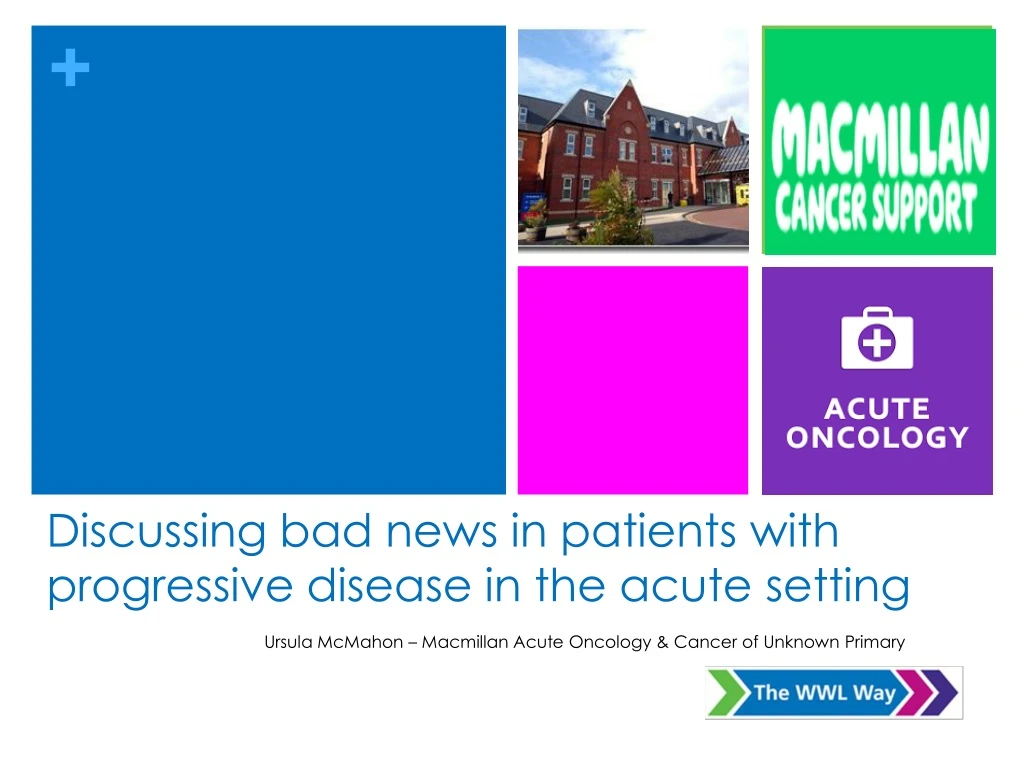 discussing bad news in patients with progressive disease in the acute setting