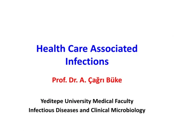 Health Care Associated Infections