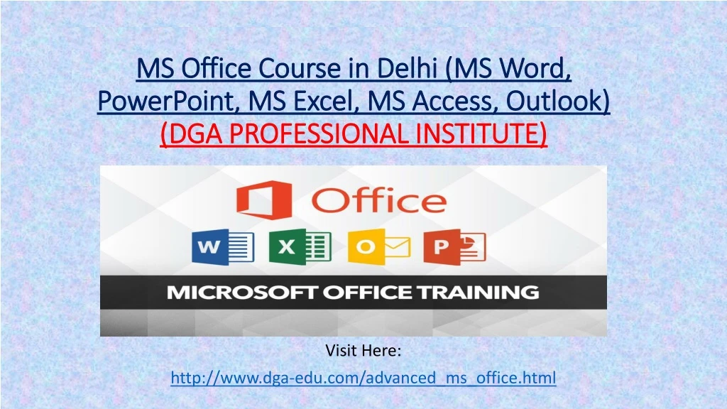 ms office course in delhi ms word powerpoint ms excel ms access outlook dga professional institute