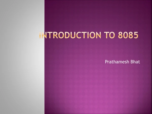 Introduction to 8085