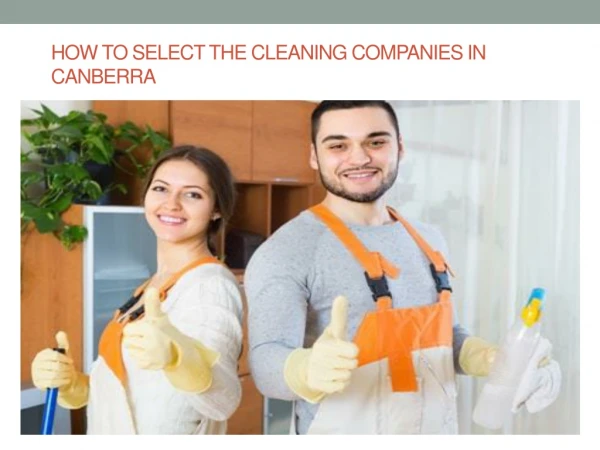 How to select the cleaning companies in Canberra