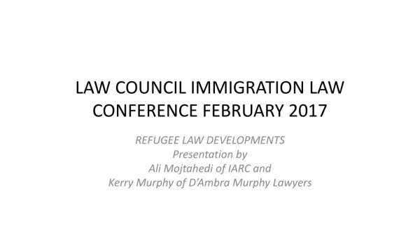 LAW COUNCIL IMMIGRATION LAW CONFERENCE FEBRUARY 2017