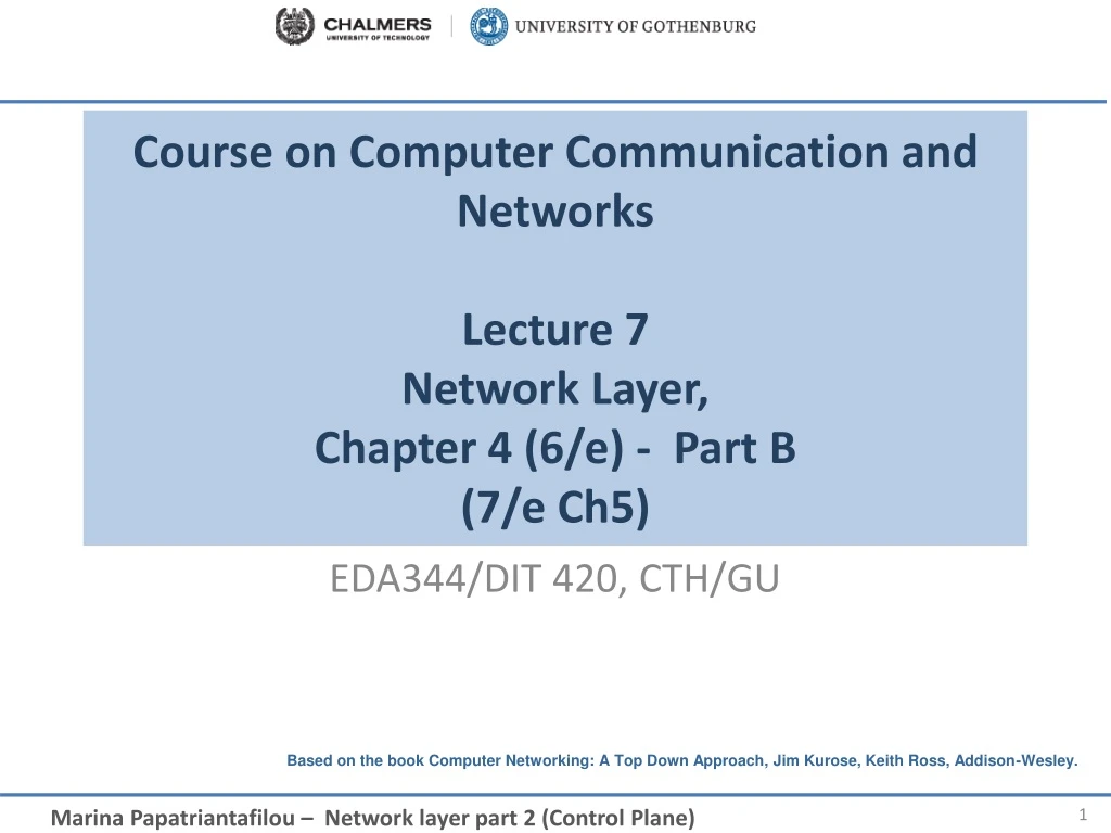 course on computer communication and networks lecture 7 network layer chapter 4 6 e part b 7 e ch5