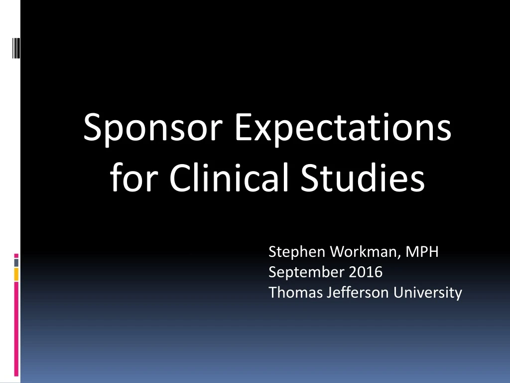 sponsor expectations for clinical studies