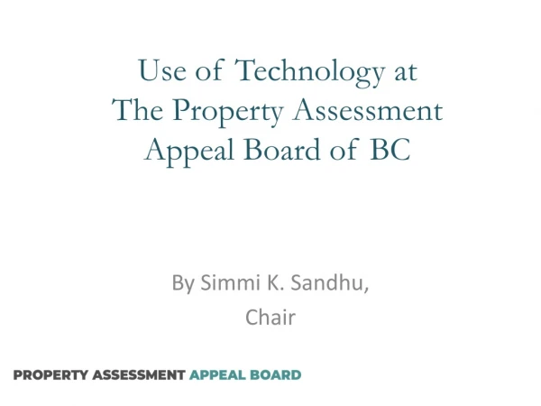 Use of Technology at The Property Assessment Appeal Board of BC