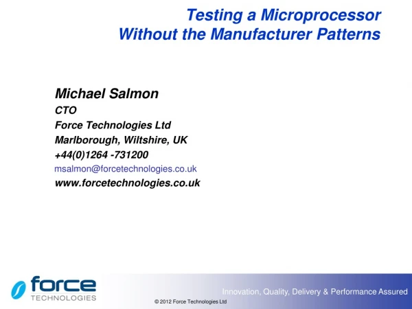 Testing a Microprocessor Without the Manufacturer Patterns