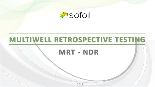 MULTIWELL RETROSPECTIVE TESTING MRT - NDR