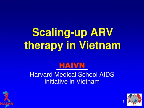 Scaling-up ARV therapy in Vietnam