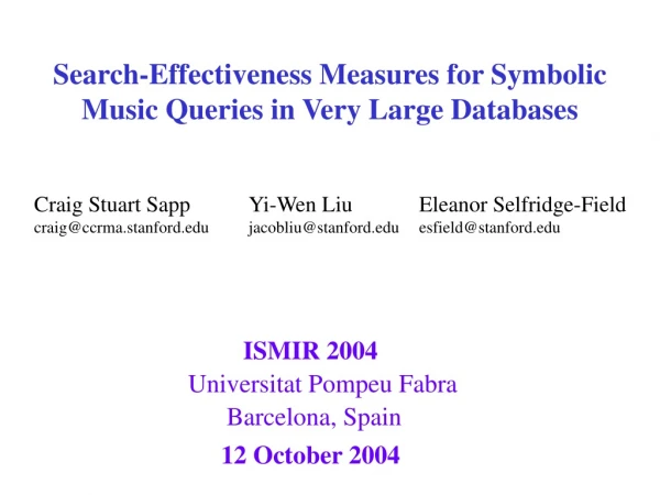 Search-Effectiveness Measures for Symbolic Music Queries in Very Large Databases