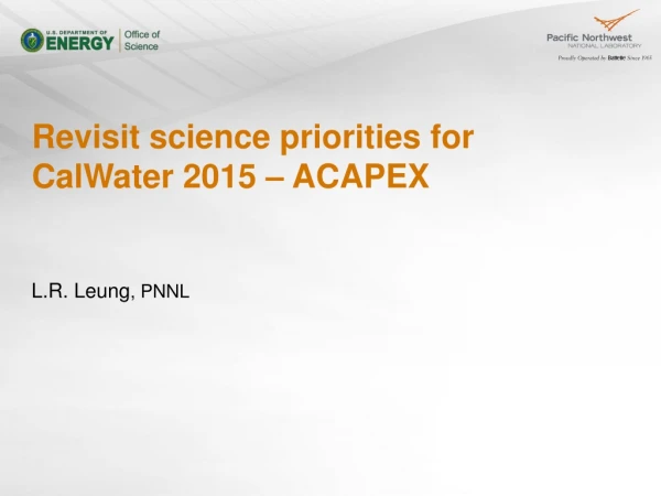 Revisit science priorities for CalWater 2015 – ACAPEX