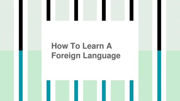 How to learn a Foreign Language