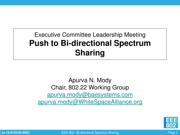 Executive Committee Leadership Meeting Push to Bi-directional Spectrum Sharing