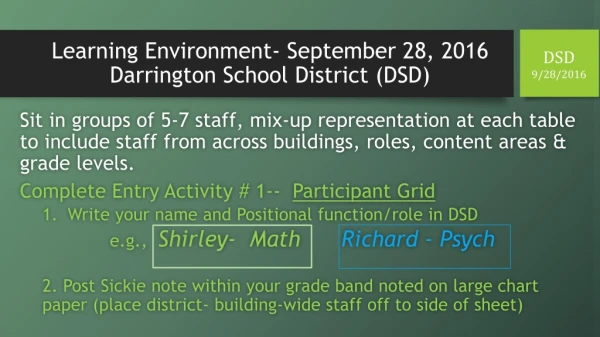Learning Environment- September 28, 2016 Darrington School District (DSD)
