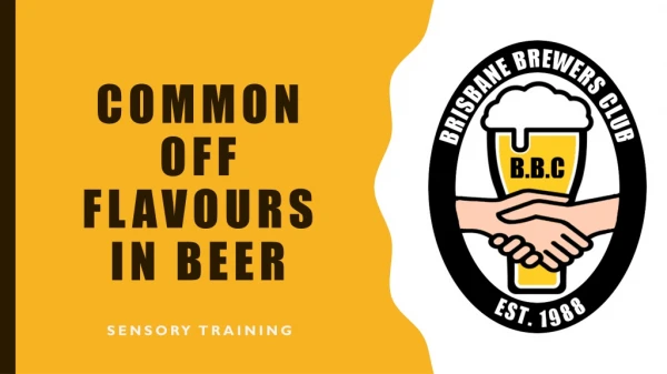 Common Off flavours in beer