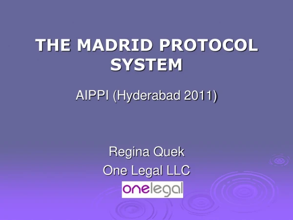 THE MADRID PROTOCOL SYSTEM