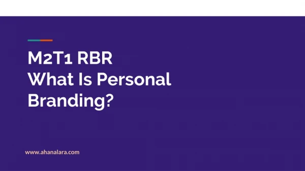 M2T1 RBR What Is Personal Branding?