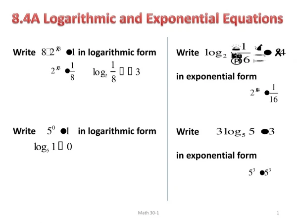 8.4A Logarithmic and Exponential Equations
