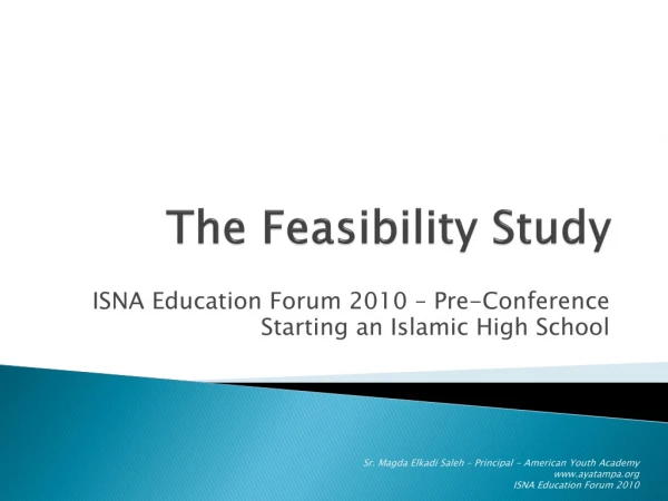 The Feasibility Study